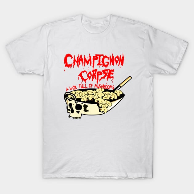 Champignon Corpse (parody) T-Shirt by Producer